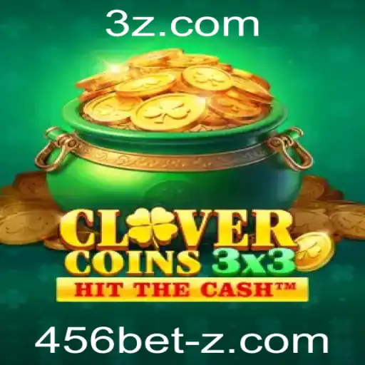 456bet - Descubra o Empolgante Mundo de Clovercoin3x3 com 456bet