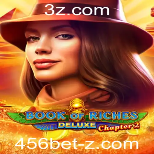 Explore o Novo Jogo Online: Book of Riches Deluxe Chapter 2 e a Emoção de Jogar com 456bet