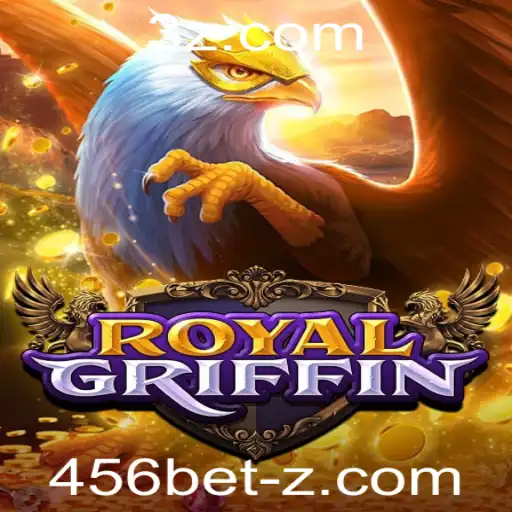 456bet - Explorando o Fascinante Mundo de RoyalGriffin: O Jogo de Aventura e Estratégia